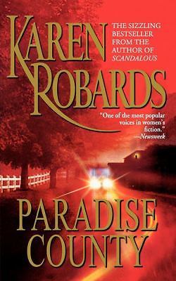 Paradise County by Karen Robards (2011, Trade Paperback)