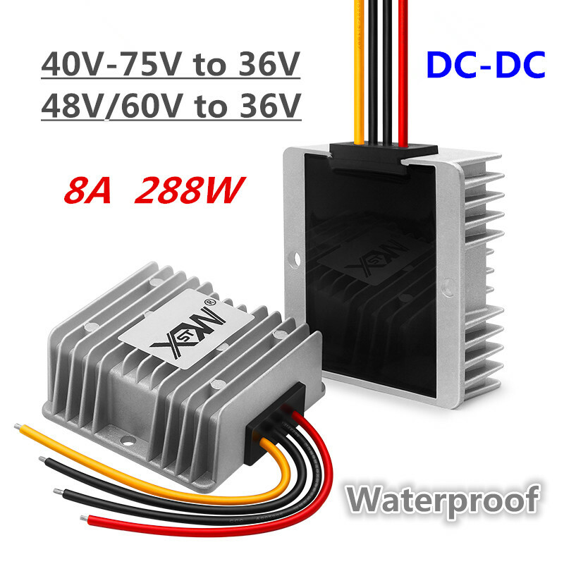 40-75V to 36V 8A 288W Waterproof DC-DC Converter Module 48V/60V Step Down  