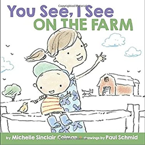 You See, I See: On the Farm Board Books Michelle Sinclair ColmanFree US Delivery | ISBN:152471447X