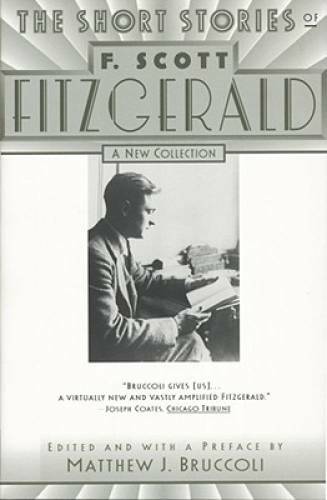 The Short Stories of F. Scott Fitzgerald: A New Collection - ACCEPTABLE