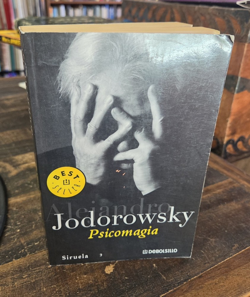 Psicomagia por Alejandro Jodorowsky versión en español