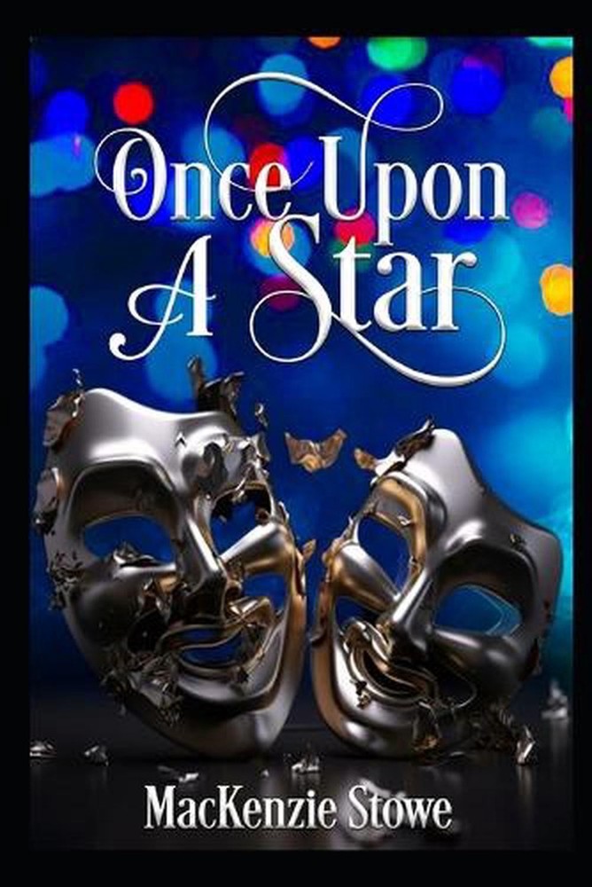 Once Upon a Star: A Second Chance Steamy Romance by MacKenzie Stowe Paperback Bo