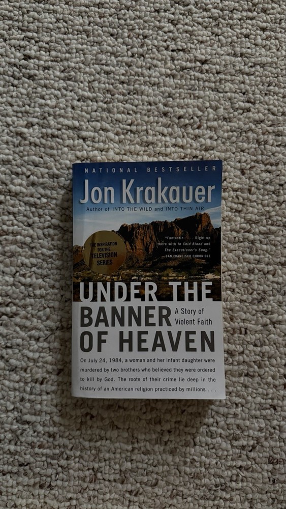 Under the Banner of Heaven: A Story of Violent Faith by Jon Krakauer (Paperback)