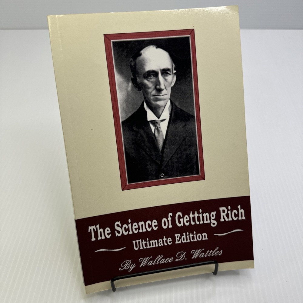 The Science of Getting Rich Wallace D. Wattles Paperback Ultimate Edition