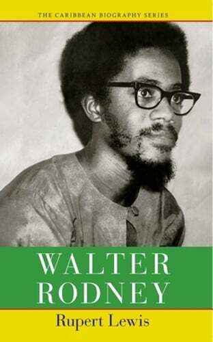 Walter Rodney by Rupert Lewis: Used