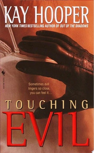 Touching Evil: A Bishop/Special Crimes Unit Novel by Hooper, Kay, Good Book