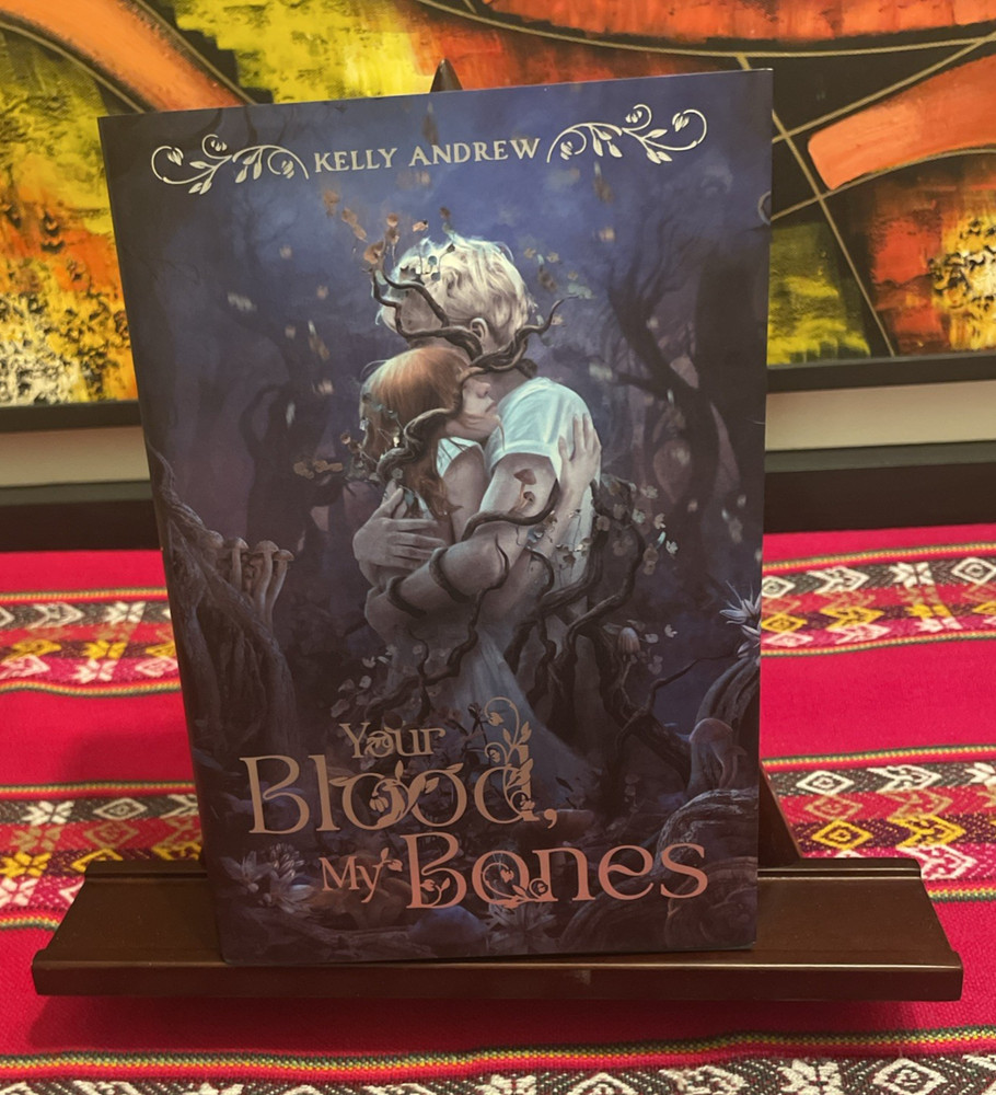 Your Blood, My Bones By Kelly Andrew Owlcrate Signed Edition