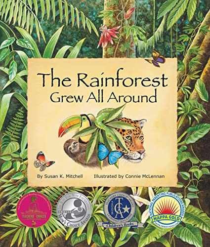 The Rainforest Grew All Around - Paperback, by Susan K. Mitchell - Very Good x