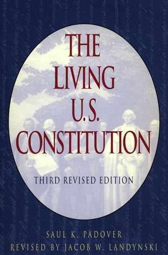 The Living U.S. Constitution: Third - Paperback, by Padover Saul K. - Very Good