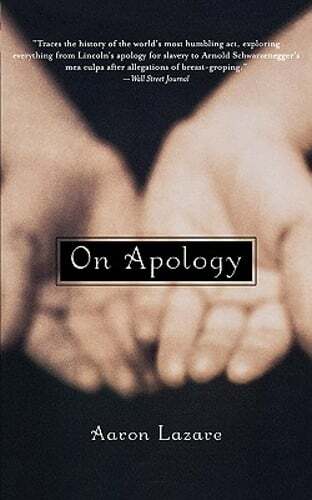 On Apology by M.D. Lazare, Aaron: New