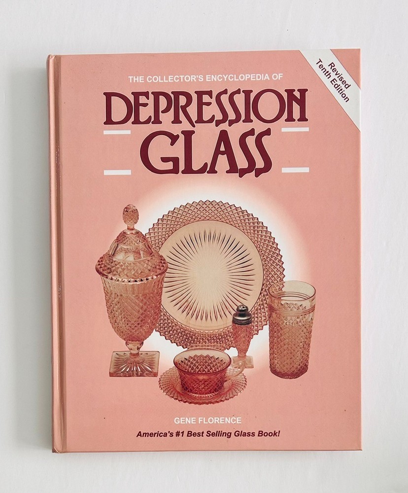 The Collector's Encyclopedia of Depression Glass (Revised 10th Edition) (1992)