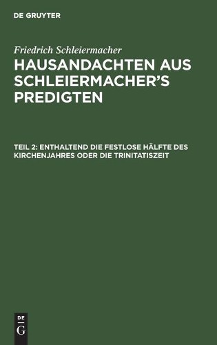 Friedrich Schle Enthaltend Die Festlose Hälfte Des Kirchenjahres Oder (Hardback)