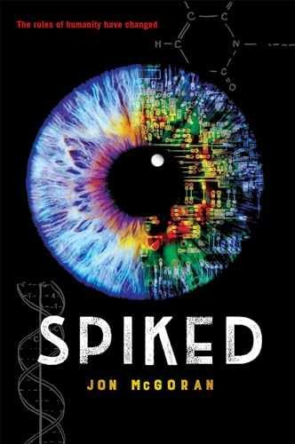 Spiked (Spliced) - Hardcover, by McGoran Jon - Very Good b