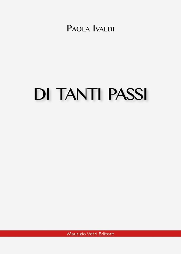 Paola Ivaldi Di tanti passi (Narrativa) (Paperback)Another great item from Rarewaves USA | Free delivery!