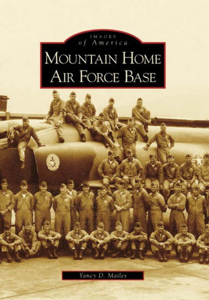 NEW Arcadia Publishing Mountain Home Air Force Base, ID 9780738548050 Images of