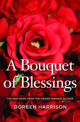 Bouquet of Blessings, Paperback by Harrison, Doreen, Brand New, Free shipping...