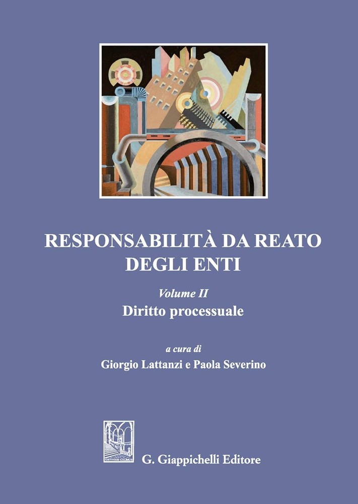 Giorgio Lattanzi  Responsabilità da reato degli enti. Diritto proces (Paperback)Another great item from Rarewaves USA | Free delivery!