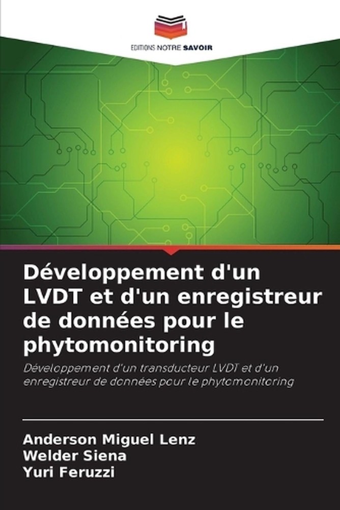 Dveloppement d'un LVDT et d'un enregistreur de donnes pour le phytomonitoring by