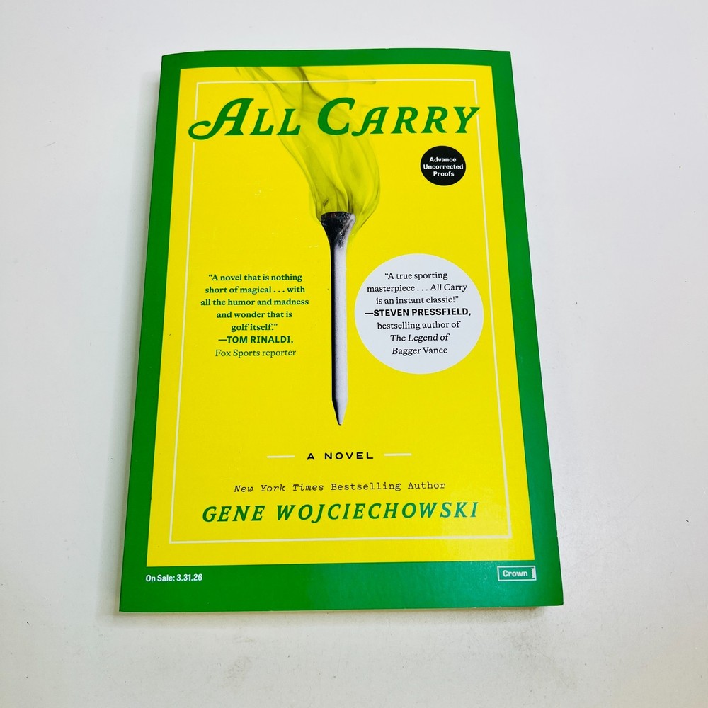 All Carry: A Novel by Gene Wojciechowski Paperback ARC 1ST ED