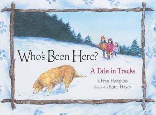 Who's Been Here?: A Tale in Tracks by Fran Hodgkins: Used
