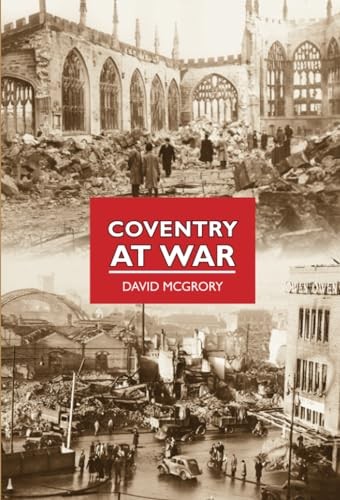 Coventry at War (Britain at War) by McGrory, David Paperback Book The Fast FreeFREE US DELIVERY | ISBN: 0752453289 | Quality Books
