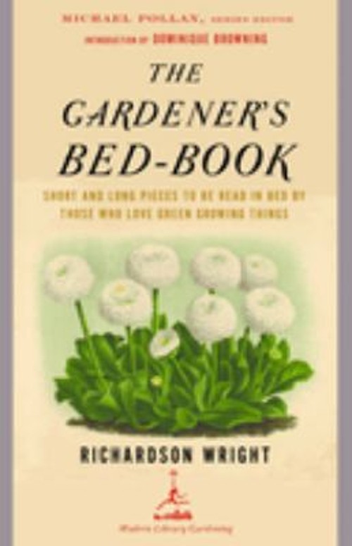 The Gardener's Bed-Book : Short and Long Pieces to Be Read in Bed