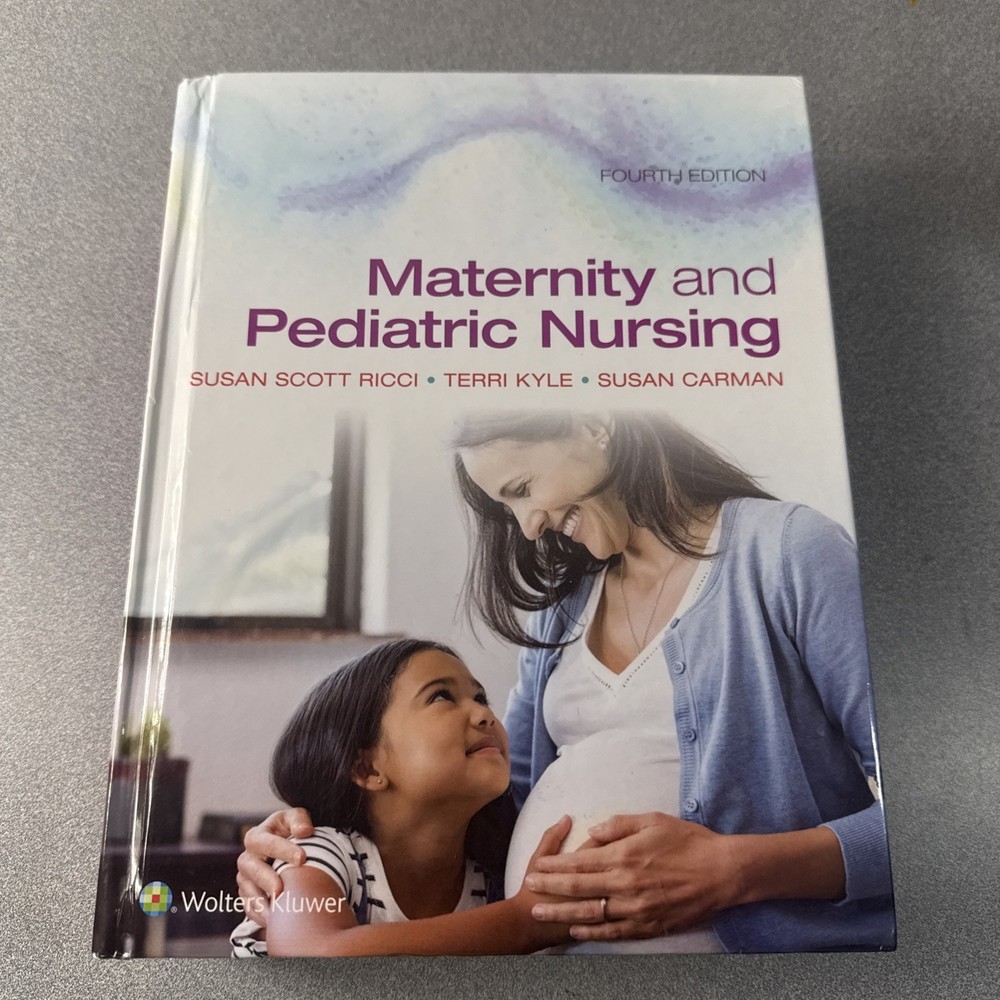 Maternity and Pediatric Nursing - Hardcover, by Ricci Susan; Kyle -Very Good 4Ed