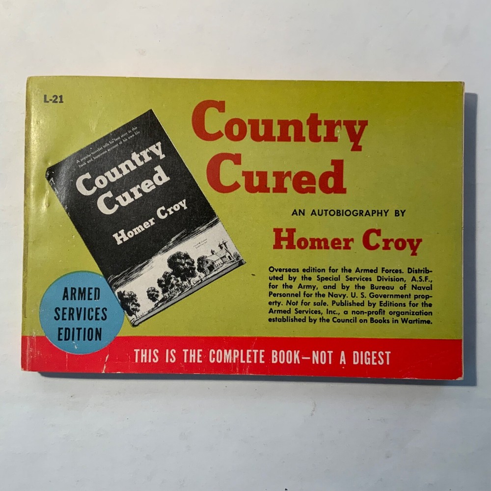 Country Cured by Homer Croy 1944 Armed Services Edition L-21 Very Good++- N fine