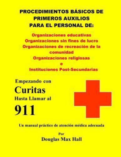 Procedimientos básicos de primeros auxilios para el personal de organizacione...