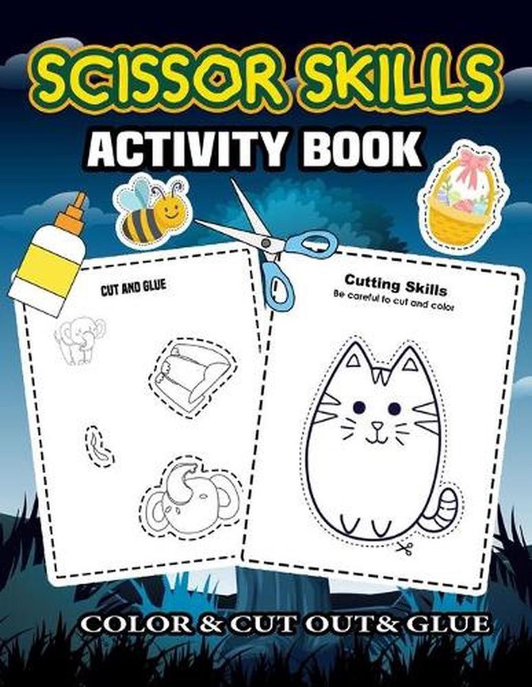 Scissor Skills Activity Book: Scissor Skills Workbook, Cutting Practice For Kids