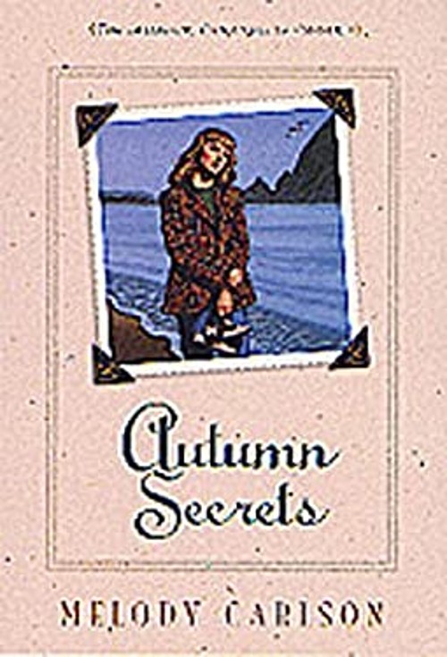 Autumn Secrets Paperback Melody CarlsonFree US Delivery | ISBN:1556619596