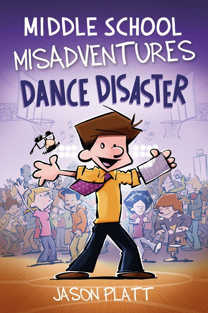 Middle School Misadventures: Dance Disaster (Volume 3) by Platt