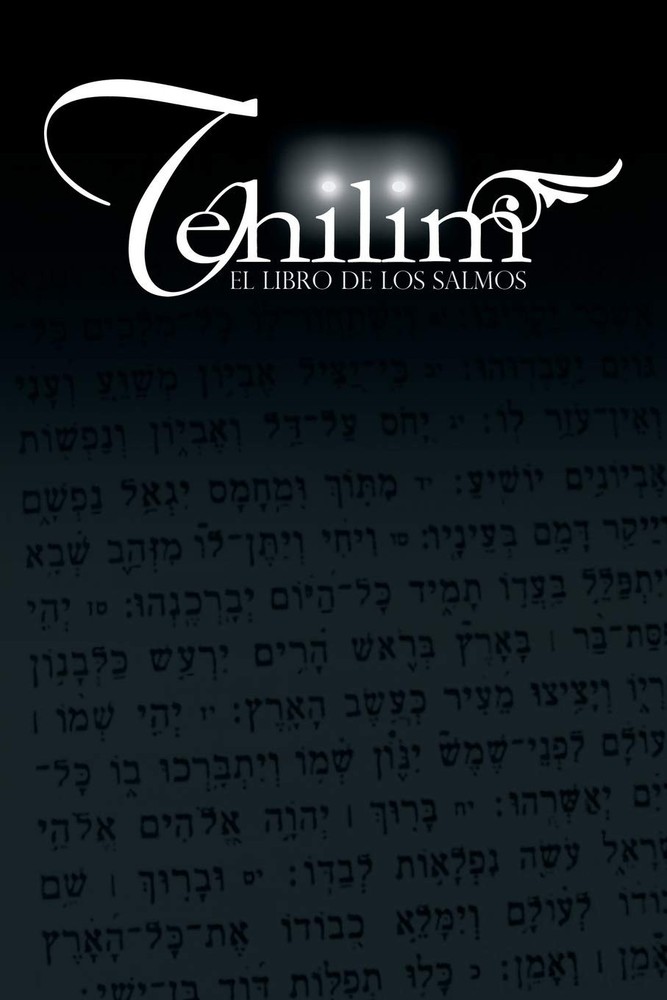 Tehilim: El Libro de los Salmos (Spanish Edition)
