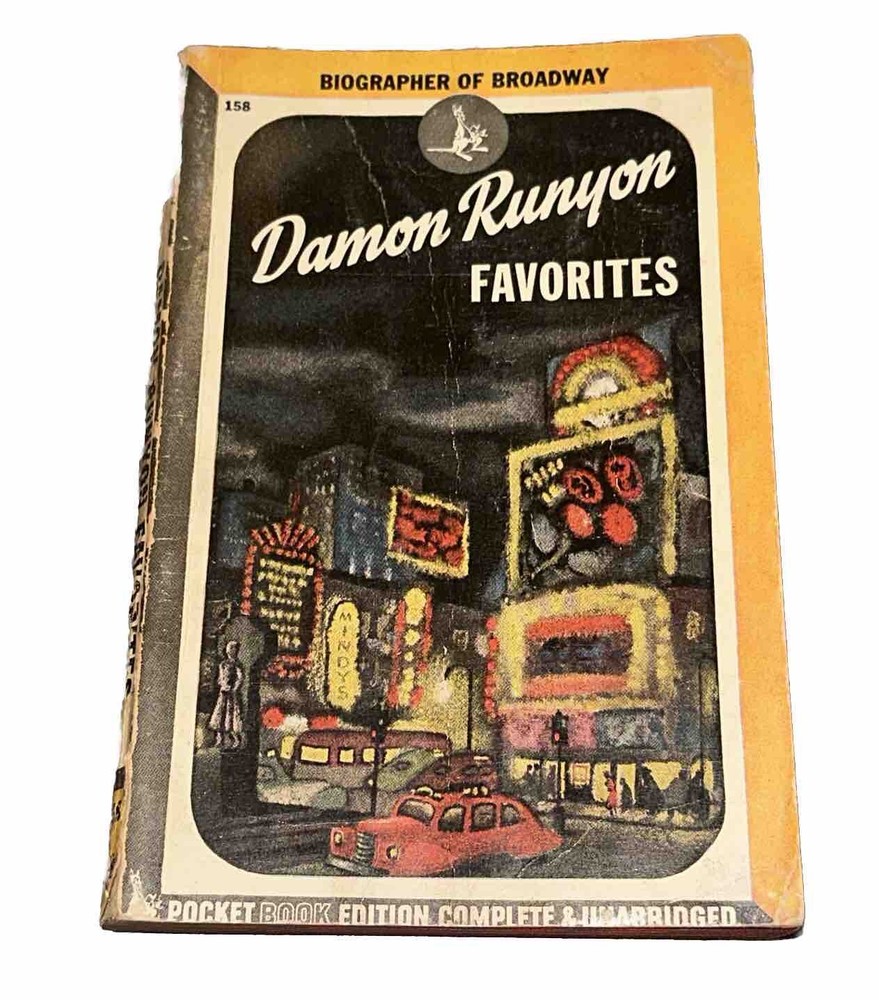Damon Runyon Biographer of Broadway Favorites Pocket Book 1945