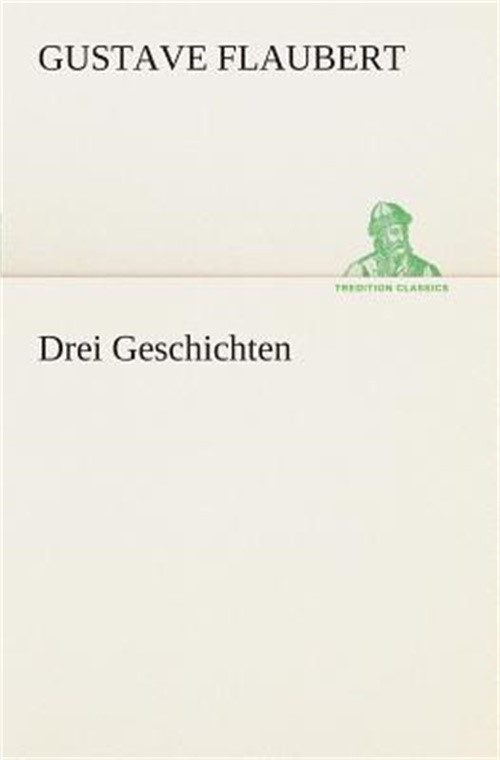 Drei Geschichten (Paperback or Softback)