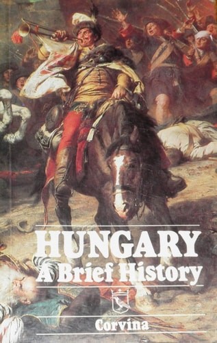 Hungary, a brief history by La´za´r, Istva´n, Acceptable Book