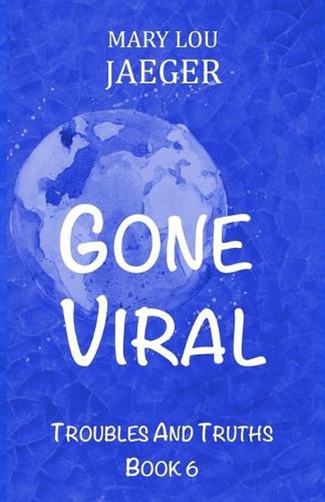 Gone Viral by Mary Lou Jaeger (English) Paperback Book