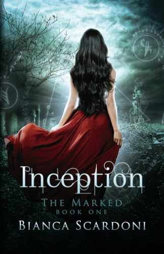 Inception (The Marked Saga) - Paperback, by Scardoni Bianca - Very Good