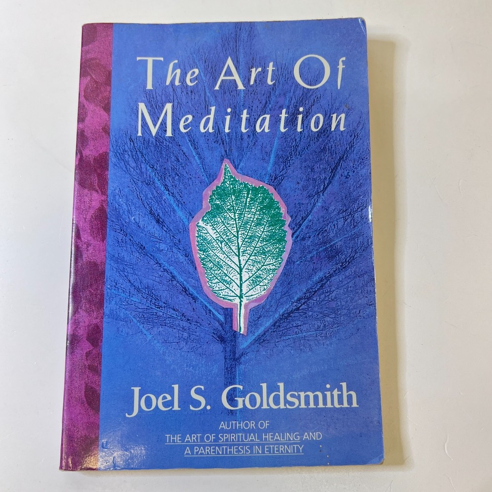 The Art of Meditation by Joel S. Goldsmith Paperback