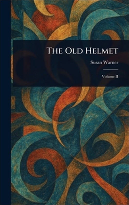 The Old Helmet (Hardback or Cased Book)