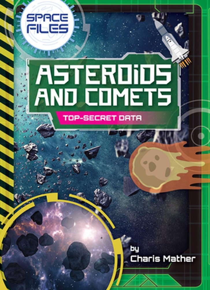 Asteroids and Comets by Charis Mather Paperback Book