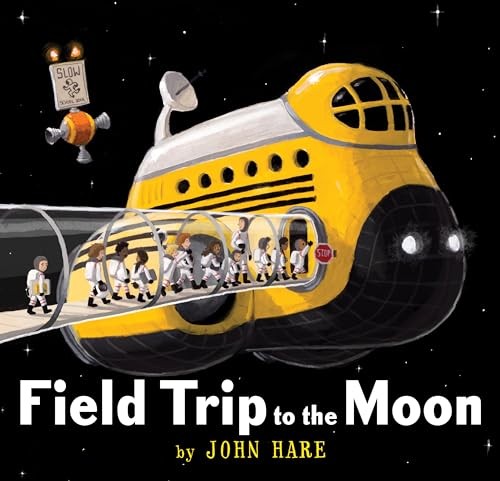 Field Trip to the Moon (Field Trip Adven..., Hare, John