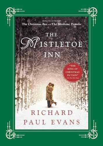 The Mistletoe Inn: A Novel (The - Hardcover, by Evans Richard Paul - Very Good s