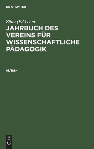 Jahrbuch Des Vereins Für Wissenschaftliche Pädagogik. Erläuterungen.  (Hardback)