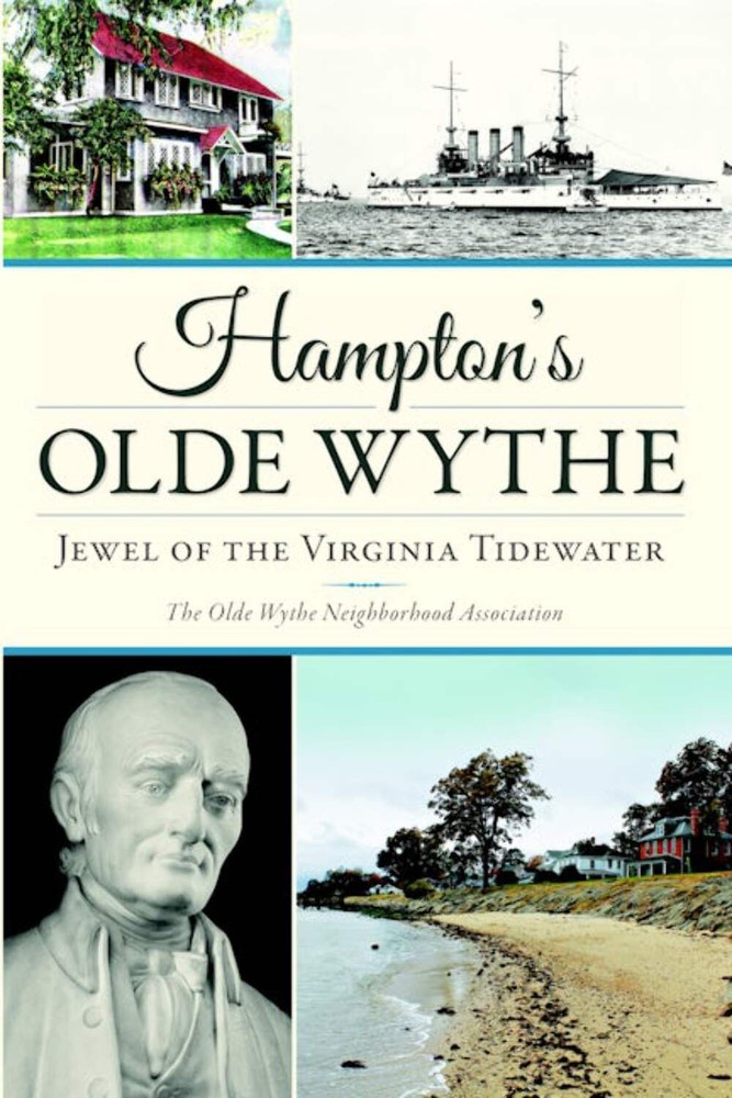 NEW The History Press Hampton's Olde Wythe, VA 9781626192652  Trade Paperback