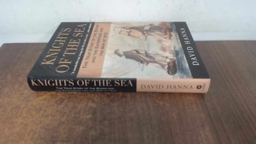 Knights of the Sea: The True Story of - Hardcover, by Hanna David - Very Good u
