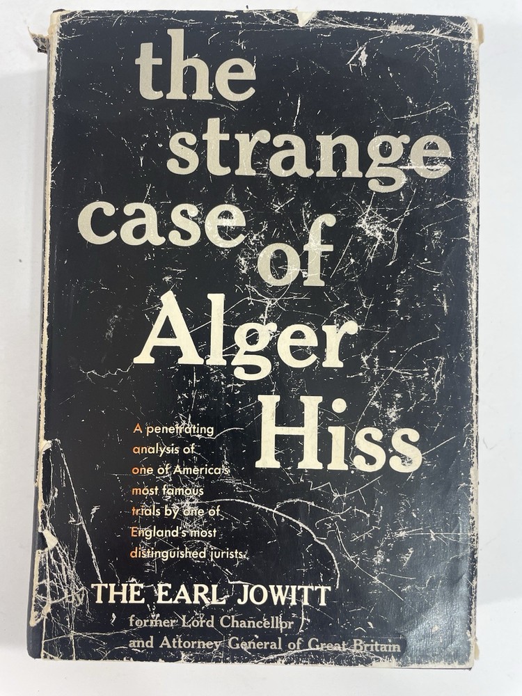 THE STRANGE CASE OF ALGER HISS The Earl Jowitt c1953 Doubleday HC DJ