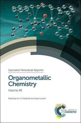 Jason M Lynam Organometallic Chemistry (Hardback)