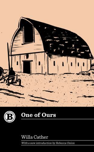 One of Ours, Paperback by Cather, Willa; Onion, Rebecca (INT), Brand New, Fre...