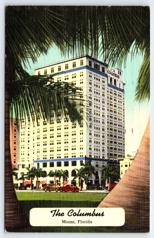 Vintage Postcard Old Antique Columbus Hotel Building Car Trees Miami Florida Usa